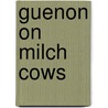 Guenon On Milch Cows door Thos J. Hand