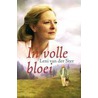 In volle bloei by L. van der Ster-Bouwmeester