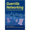 Guerrilla Networking door Robert T. Uda