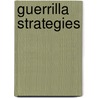 Guerrilla Strategies door Gerard Chaliand