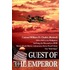 Guest Of The Emperor