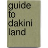 Guide to Dakini Land by Kelsang Gyatso Geshe