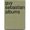 Guy Sebastian Albums door Onbekend