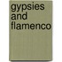 Gypsies And Flamenco