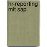 Hr-reporting Mit Sap by Hans-Jürgen Figaj