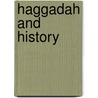 Haggadah and History by Yosef Hayim Yerushalmi
