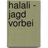 Halali - Jagd vorbei door Horst Gabriel