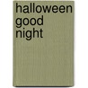 Halloween Good Night door Doug Cushman