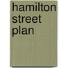 Hamilton Street Plan door Ronald P.A. Smith