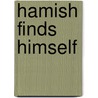 Hamish Finds Himself by Jillian Powell