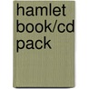 Hamlet  Book/Cd Pack by Shakespeare William Shakespeare