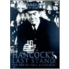 Hancock's Last Stand by Edward Joffe