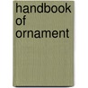 Handbook Of Ornament door Franz Sales Meyer