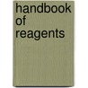 Handbook Of Reagents door Gary Molander