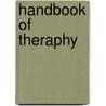 Handbook Of Theraphy door Oliver Thomas Osborne