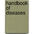 Handbook of Diseases