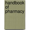 Handbook of Pharmacy door Virgil Coblentz