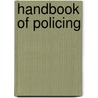 Handbook of Policing door Onbekend