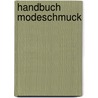 Handbuch Modeschmuck door Sharon McSwiney