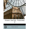 Hans Sachs, Volume 2 door Hans Sachs