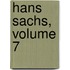 Hans Sachs, Volume 7