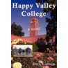 Happy Valley College door Dick Carlsen