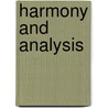 Harmony And Analysis door Kenneth McPherson Bradley