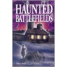 Haunted Battlefields door Dan Asfar