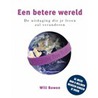 Een betere wereld by Will Bowen