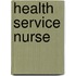 Health Service Nurse