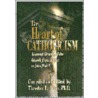 Heart of Catholicism door Theodore James