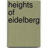 Heights of Eidelberg door Helen Hazlett