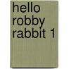 Hello Robby Rabbit 1 by El Al
