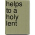 Helps To A Holy Lent