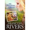 Her Daughter's Dream door Francine Rivers