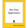 Her First Appearance door Richard Harding Davis