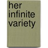 Her Infinite Variety door Ralph Fletcher Seymour