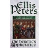Heretic's Apprentice by Ellis Peters