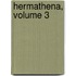 Hermathena, Volume 3