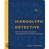 Hieroglyph Detective by Nigel Strudwick