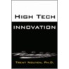 High Tech Innovation door Nguyen PhD Trent