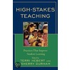 High-Stakes Teaching door Terri Hebert