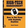 High-Tech Harassment door Scott R. French