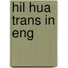 Hil Hua Trans In Eng door Nii O. Attoh-okine