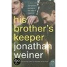 His Brother's Keeper by Jonathan Weiner