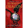 His Majesty's Dragon door Naomi Novik