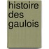 Histoire Des Gaulois