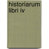 Historiarum Libri Iv door John Vi Cantacuzenus