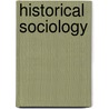 Historical Sociology door Philip Abrams