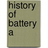 History Of Battery A door Henry M. Davidson